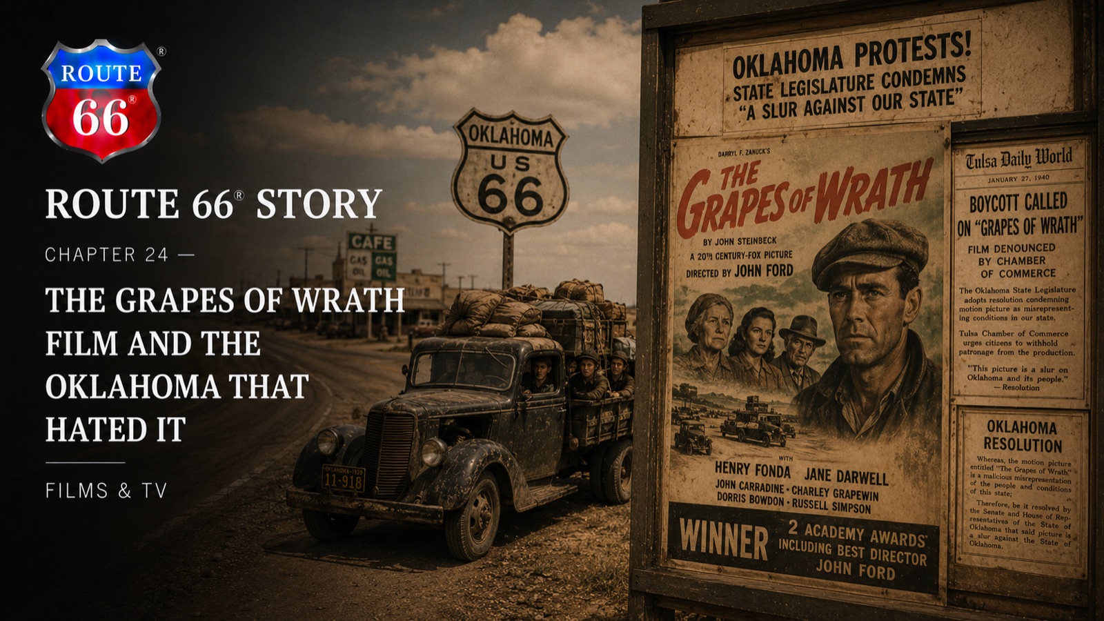 Chapter 24 — The Grapes of Wrath Film and the Oklahoma That Hated It | Route 66 Beer