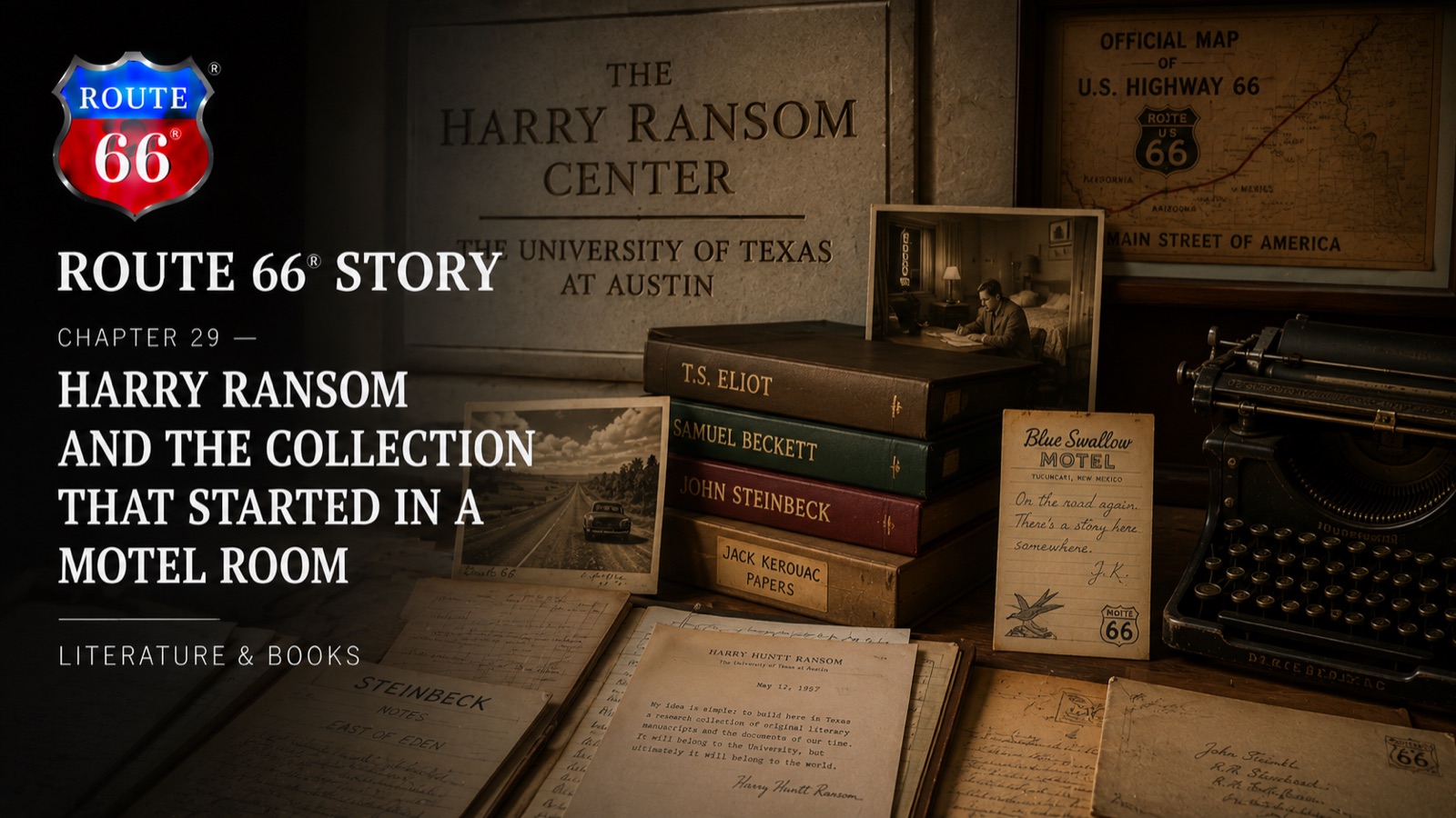 Chapter 29 — Harry Ransom and the Collection That Started in a Motel Room | Route 66 Beer