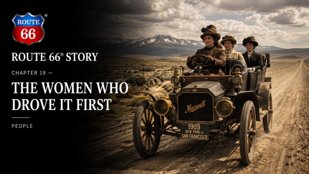Chapter 19 — The Women Who Drove It First | Route 66 Beer